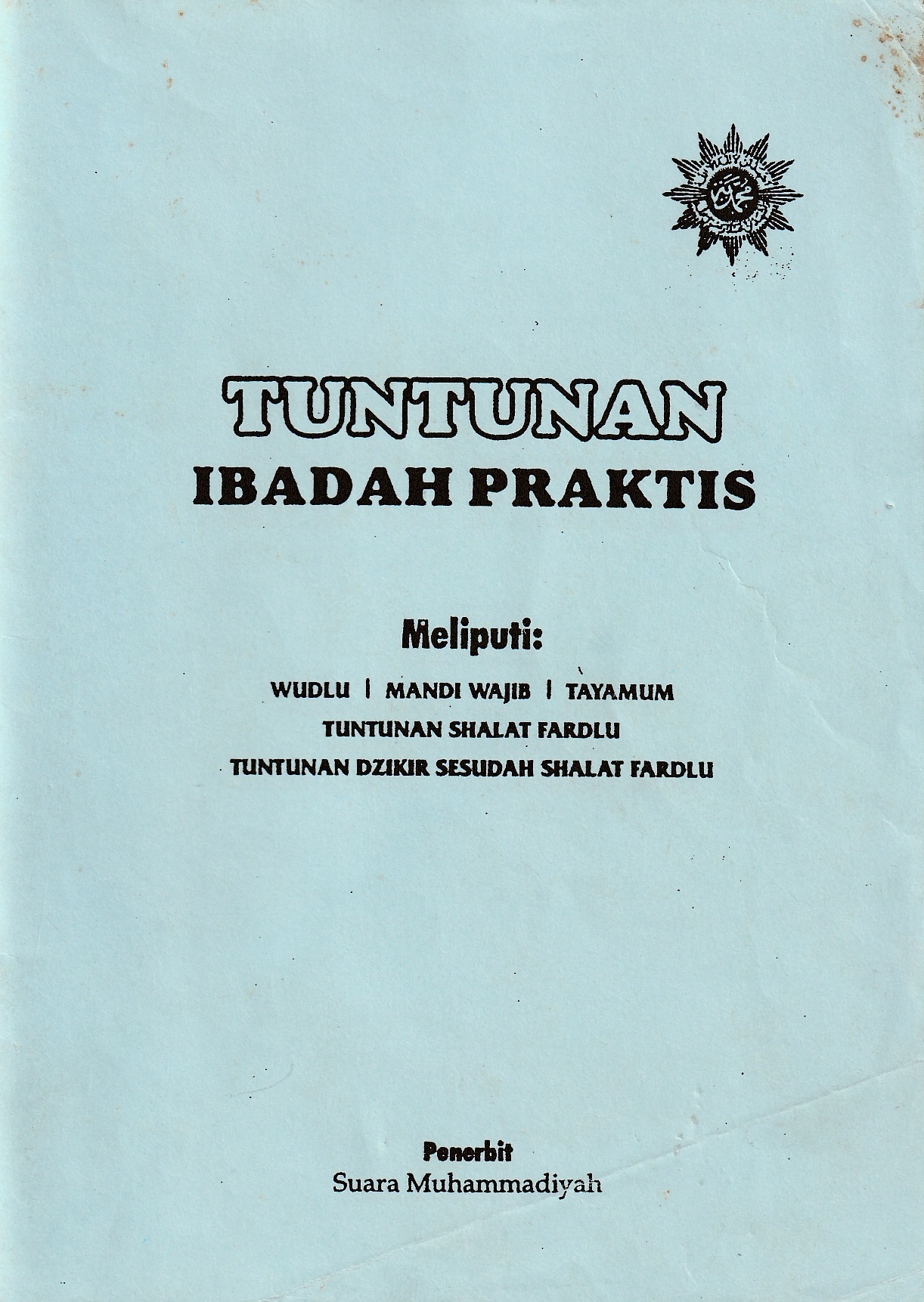 Cover Tuntunan Ibadah Praktis / Asep Shalahudin