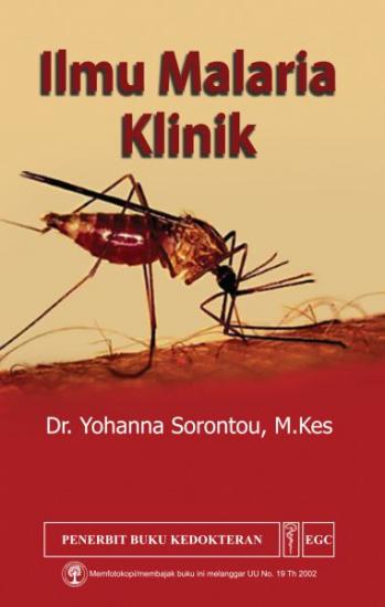 Cover Ilmu Malaria Klinik :  - / Yohanna Sorontou