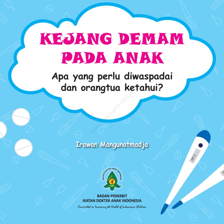 Cover Kejang Demam Pada Anak :  - / Irawan Mangunatmadja