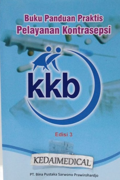 Cover Buku Panduan Praktis Pelayanan Kontrasepsi Ed. 3 :  - / Biran Affandi