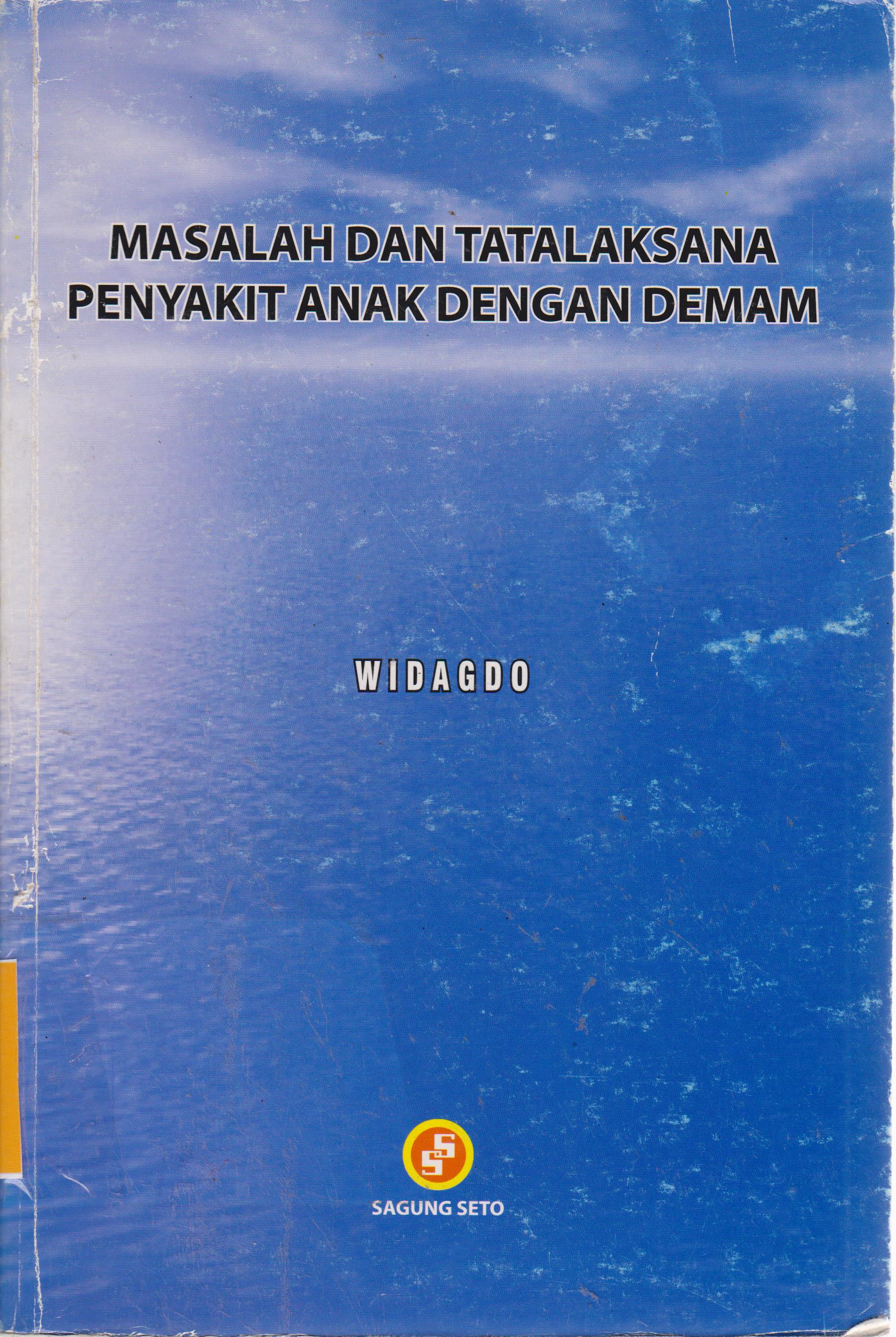 Cover Tatalaksana Masalah Penyakit Anak Dengan Ikterus :  - / Widagdo