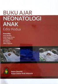 Cover Buku Ajar Neonatologi Anak :  - / Setya Wandita