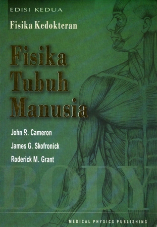 Cover Fisika Tubuh Manusia :  - / John R Cameron