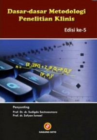 Cover Dasar-Dasar Metodologi Penelitian Klinis Ed Ke-5 Cet 3 :  - / Sudigdo Sastroasmoro