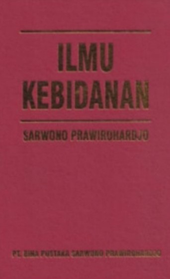 Cover Ilmu Kebidanan :  - / Sarwono