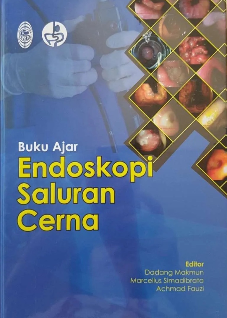 Cover Buku Ajar Endoskopi Saluran Cerna :  - / Dadang Makmun
