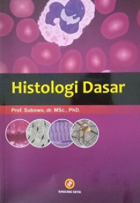 Cover Histologi Dasar :  - / Subowo
