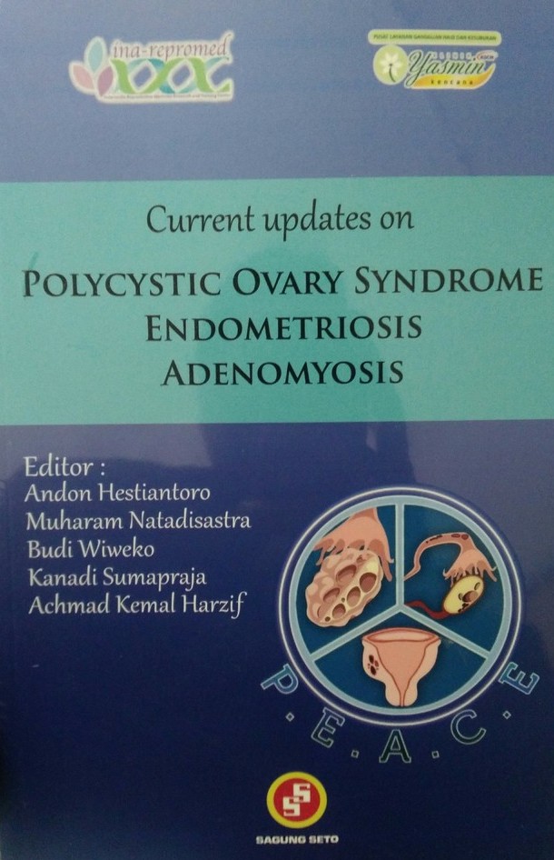 Cover Current Updates On Polycystic Ovary Syndrome Endometriosis Adenomyosis :  - / Andon Hestiantoro