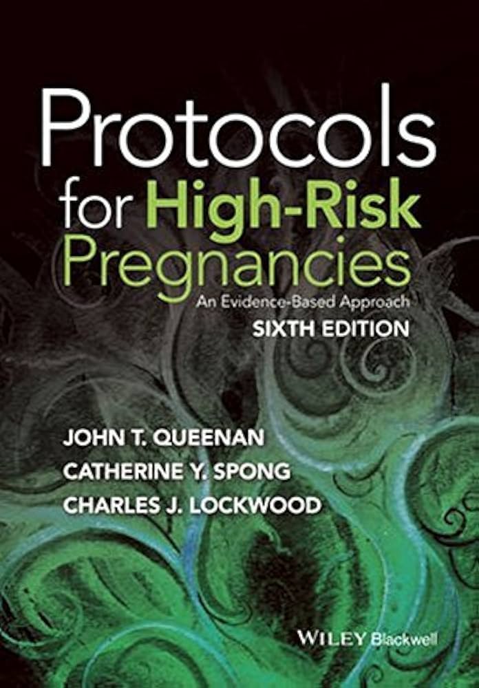 Cover Protocols For High-Risk Pregnancies An Evidence :  - / John T Queenan