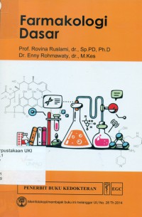 Cover Farmakologi Dasar :  - / Rovina Ruslami