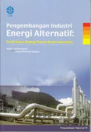 Cover Pengembangan industri Energi Alternatif :  - / Tuti Ermawati