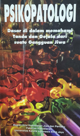 Cover Psikopatologi :  - / Dharmady Agus