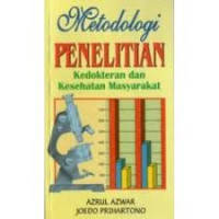 Cover Metode Penelitian Kedokteran dan Kesehatan Masyarakat :  - / Azrul Azwar