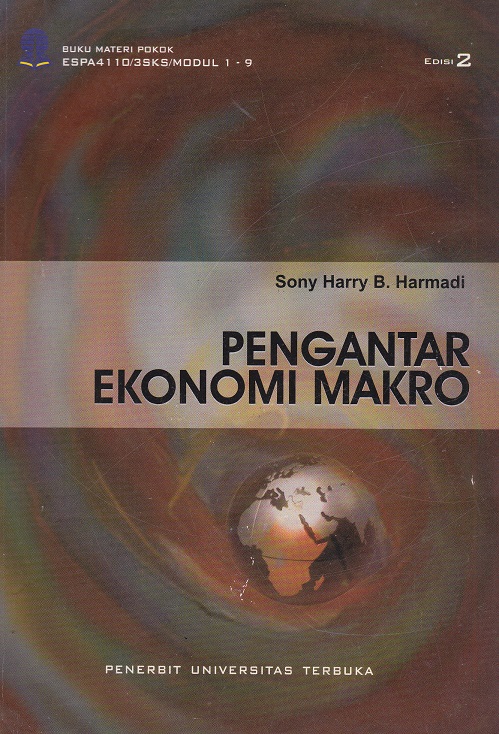 Cover Pengantar Ekonomi Makro :  - / Sony Harry B. Harmadi