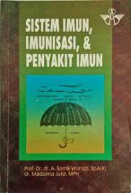 Cover Sistem Imun, Imunisasi, dan Penyakit Imun / Samik Wahab A.