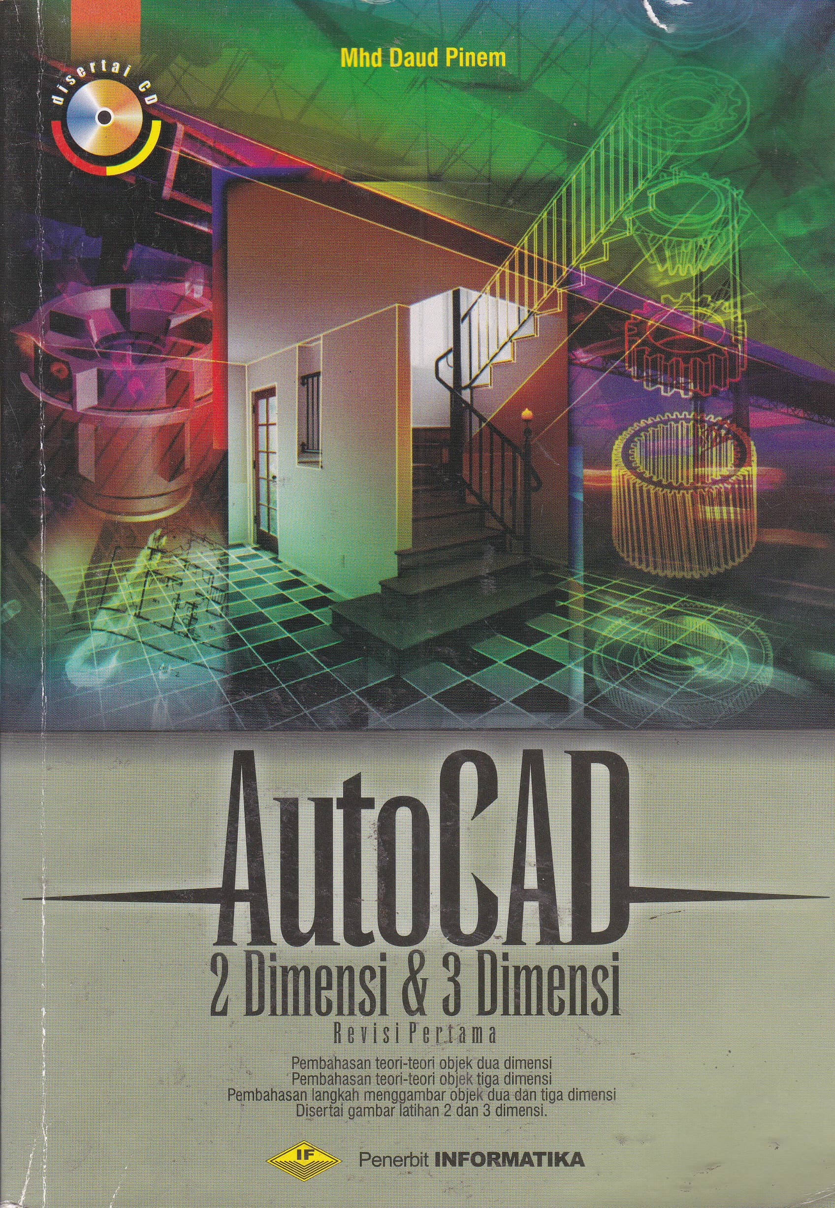 Cover AutoCad 2 Dimensi & 3 Dimensi / Mhd Daud Pinem
