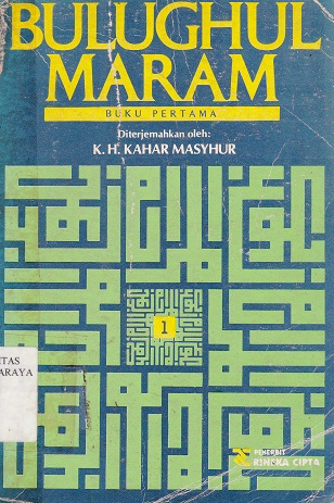 Cover Bulughul Maram 1 / K. H. Kahar Masyhur
