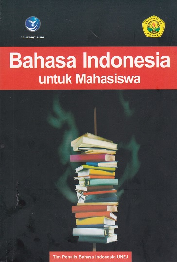 Cover Bahasa Indonesia Untuk Mahasiswa :  - / Tim Unej