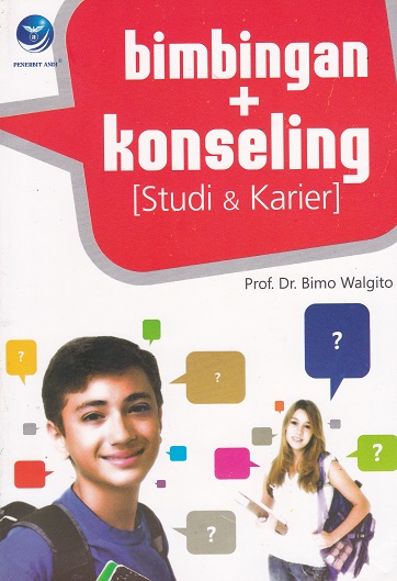 Cover Bimbingan + Konseling :  (Studi & Karier) / Bimo Walgito