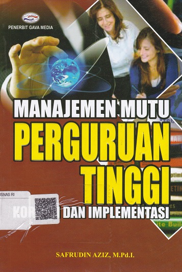 Cover Manajemen Mutu Perguruan Tinggi Koreksi dan Implementasi / Safrudin Aziz