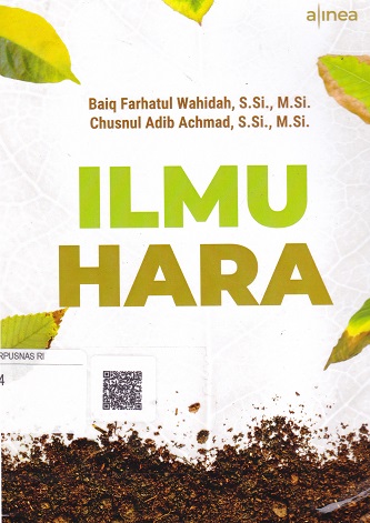 Cover Ilmu Hara :  - / Baiq Farhatul Wahidah