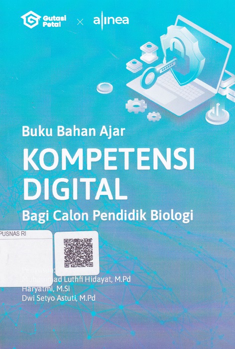 Cover Buku Ajar Kompetensi Digital Bagi Calon Pendidik Biologi :  - / Muhammad Luthfi Hidayat