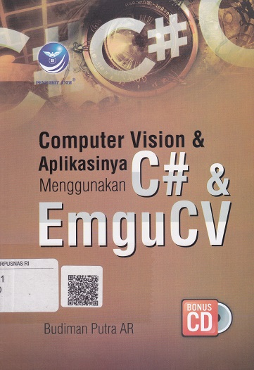 Cover Computer Vision & Aplikasinya Menggunakan C# & EmguCV :  - / Budiman Putra AR