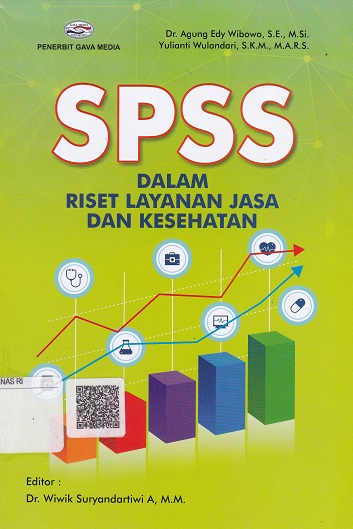 Cover SPSS :  Dalam riset layanan jasa dan kesehatan / Agung Edy Wibowo