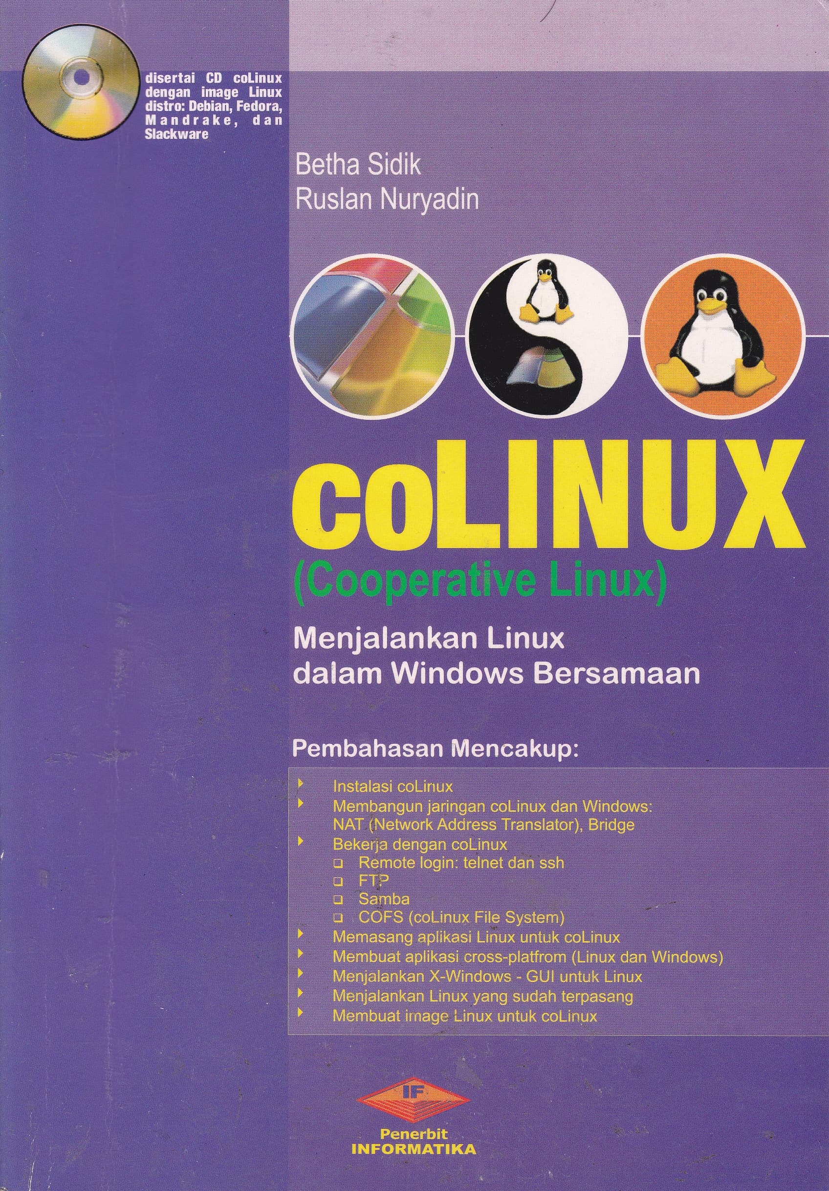 Cover CoLinux (Cooperative Linux) :  Menjalankan Linux dalam Windows Bersamaan / Betha Sidik
