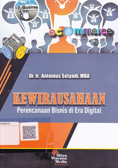 Cover Kewirausahaan  Perencanaan Bisnis di Era Digital :  - / Antonius Setyadi