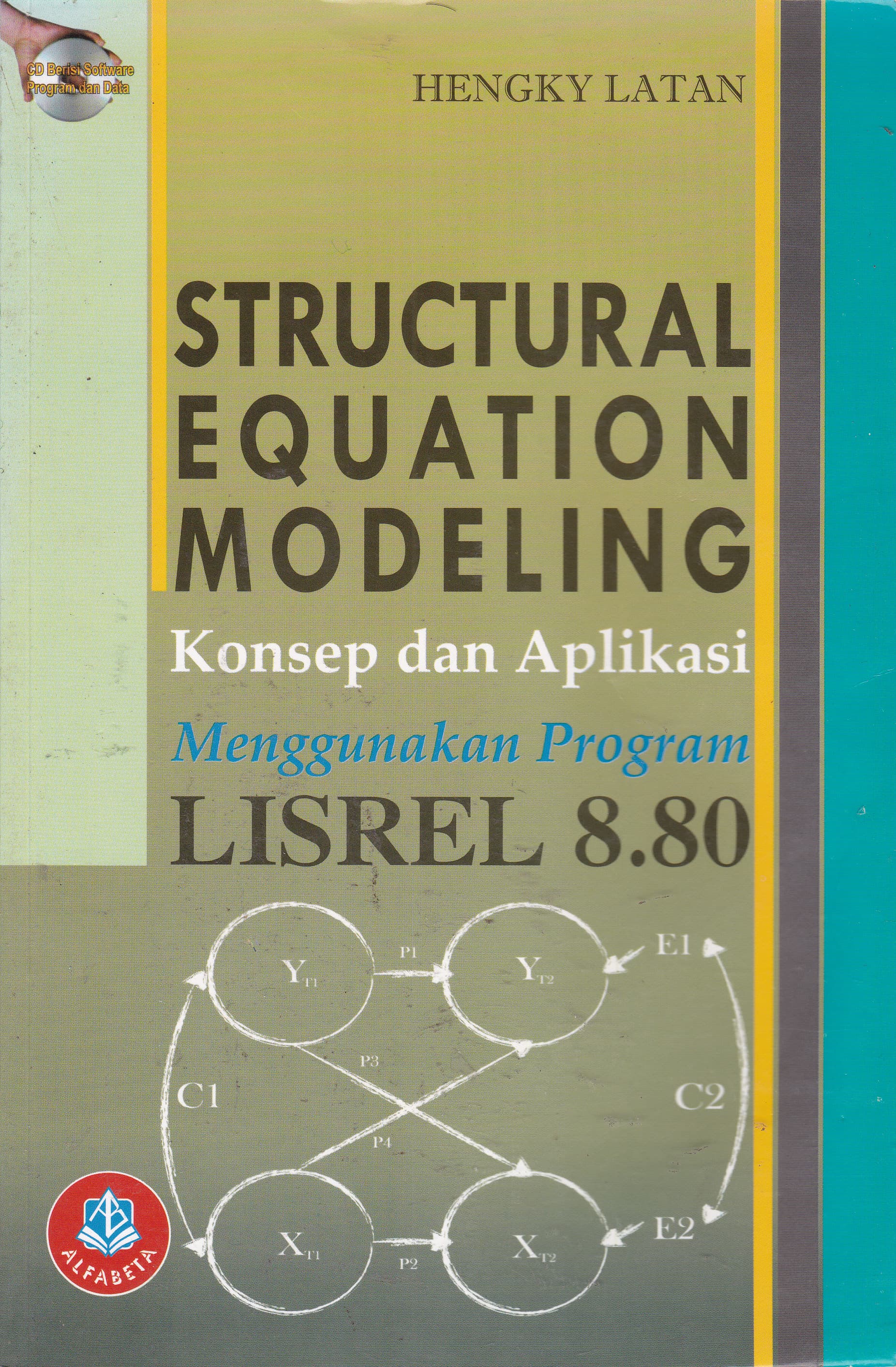 Cover Structural Equation Modeling :  Konsep dan Aplikasi Menggunakan Program Lisrel 8.80