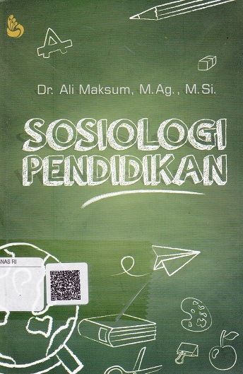 Cover Sosiologi Pendidikan :  - / Ali Maksum