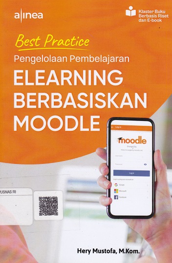 Cover Pengelolaan Pembelajaran Elearning Berbasiskan Moodle :  Best Practice / Hery Mustofa
