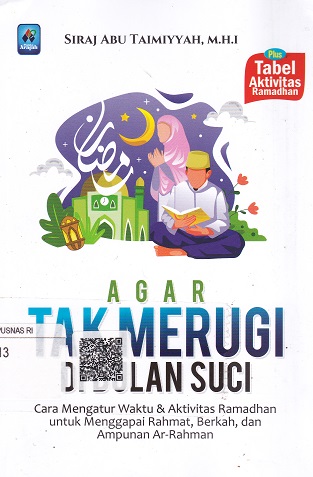 Cover Agar Tak Merugi di Bulan Suci :  - / Siraj Abu Taimiyyah