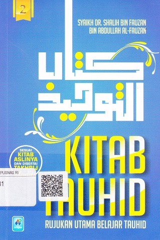 Cover Kitab Tauhid :  Rujukan utama belajar tauhid / Shalih bin Fauzan