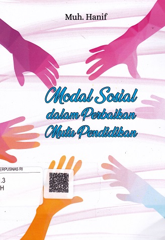 Cover Modal Sosial dalam Perbaikan Mutu Pendidikan :  - / Muh. Hanif