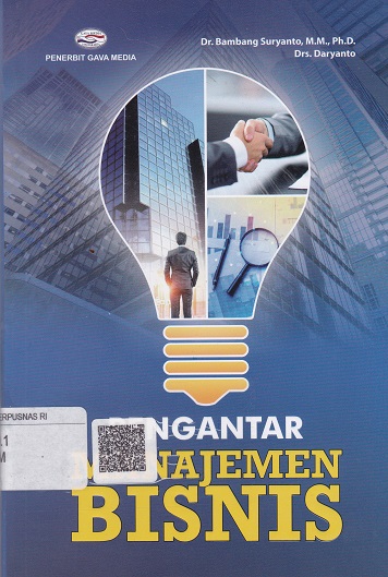 Cover Pengantar Manajemen Bisnis :  - / Bambang Suryanto