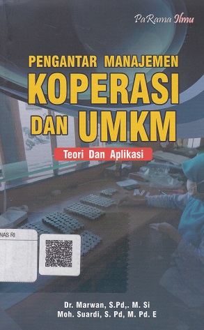 Cover Pengantar Manajemen Koperasi dan UMKM :  Teori dan Aplikasi / Marwan