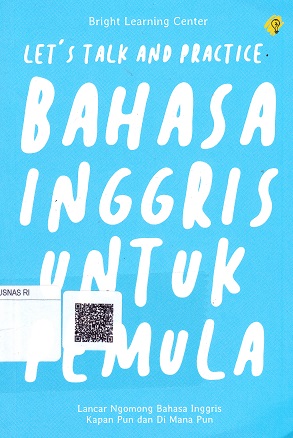 Cover Lets Talk and Practice Bahasa Inggris Untuk Pemula :  - / Bright Learning Center