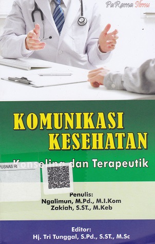 Cover Komunikasi Kesehatan Konseling dan Terapeutik :  - / Ngalimun