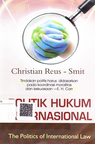 Cover Politik Hukum Internasional :  - / Christian Reus-Smit