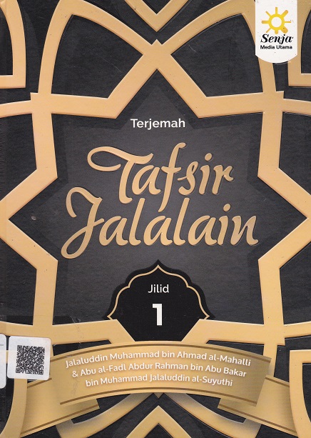 Cover Terjemah Tafsir Jalalain :  Jilid 1 / Jalaluddin Muhammad bin Ahmad al-Mahalli