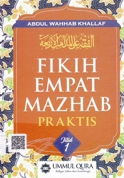 Cover Fikih Empat Mazhab Praktis :  Jilid 1 / Abdul Wahhab Khallaf
