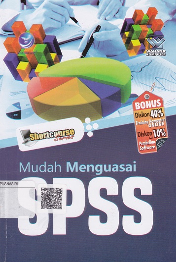 Cover Mudah Menguasai SPSS :  - / Tim Kerja Sama
