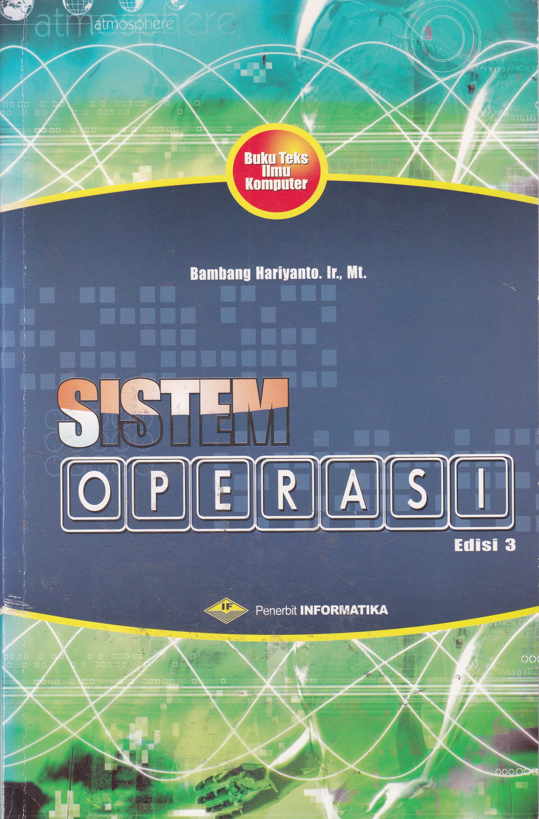Cover Sistem Operasi :  Edisi 3 / Bambang Hariyanto