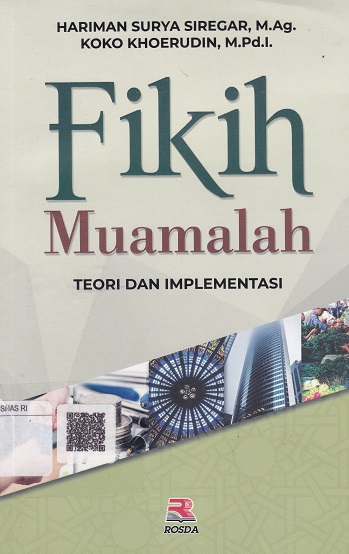 Cover Fikih Muamalah :  Teori dan Implementasi / Hariman Surya Siregar