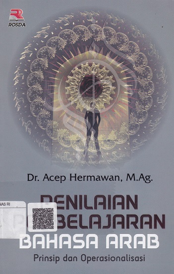 Cover Penilaian Pembelajaran Bahasa Arab :  Prinsip dan Operasionalisasi / Acep Hermawan