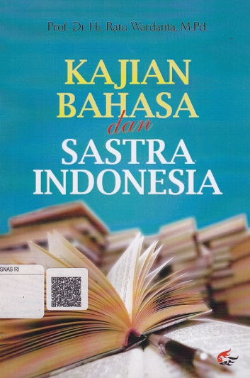 Cover Kajian Bahasa dan Sastra Indonesia :  - / Ratu Wardarita
