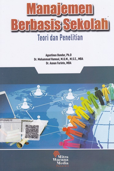 Cover Manajemen Berbasis Sekolah :  Teori dan Penelitian / Agustinus Bandur
