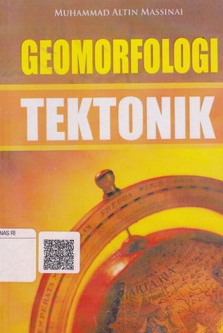 Cover Geomorfologi Tektonik :  - / Muhammad Altin Massinai